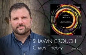 Shawn Crouch Chaos Theory